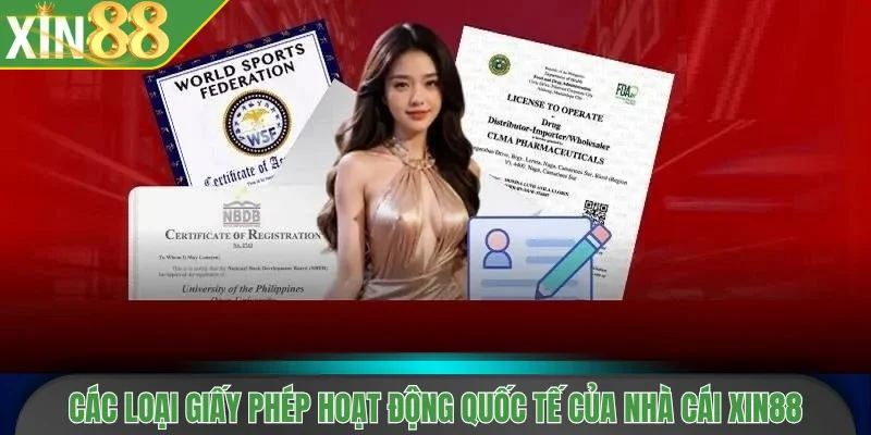 Các loại giấy phép hoạt động quốc tế của nhà cái Xin88